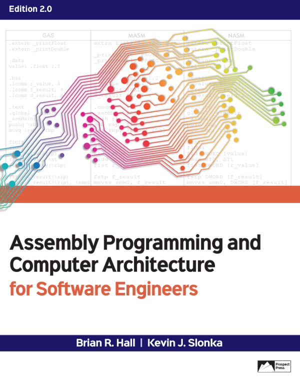 Assembly Programming and Computer Architecture for Software Engineers